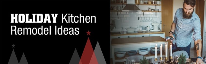 Holiday Kitchen Remodel Ideas