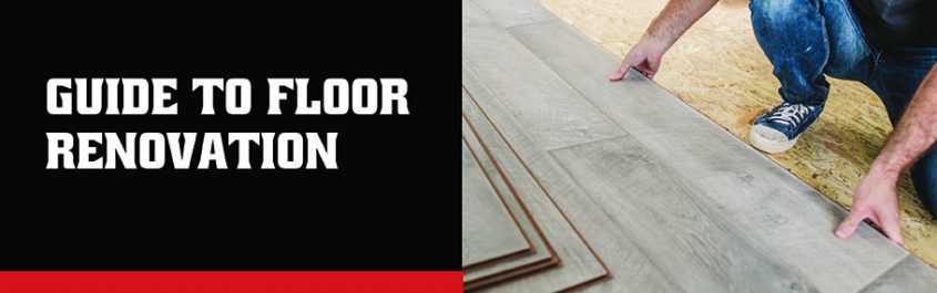 Guide to Floor Renovation
