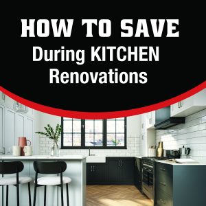 How to Save During a Kitchen Renovation