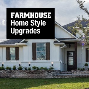 Farmhouse Home Style Upgrades