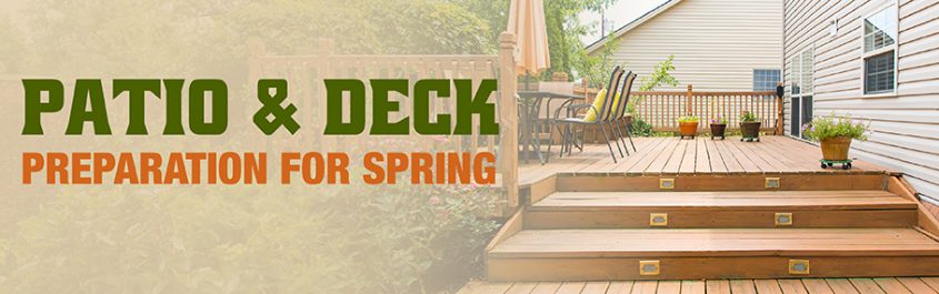 Patio & Deck Preparation for Spring Tips