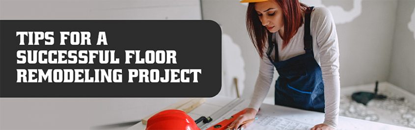 Tips For A Successful Flooring Renovation Project