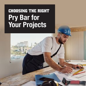 Choosing the Right Pry Bar Tool for Your Project